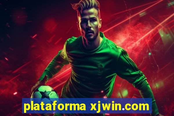 plataforma xjwin.com